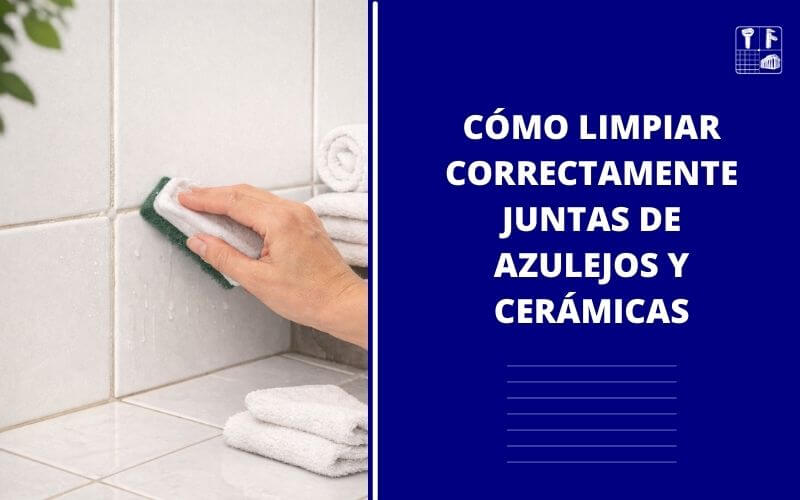 cómo limpiar juntas de azulejos